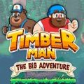 疯狂伐木工大冒险安卓版游戏（Timberman The Big Adventure） v1.0