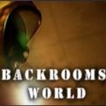 The Backrooms World免费下载汉化中文版 v1.6.2